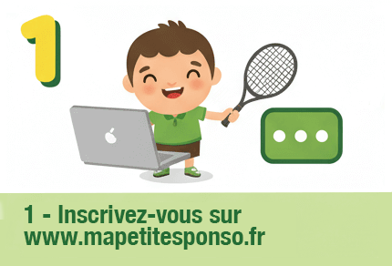 Étape 1 : S'inscrire sur Ma Petite Sponso pour soutenir votre club de tennis